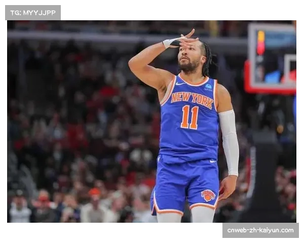 布伦森场均二十六点八分领跑尼克斯但出场时间过高引担忧